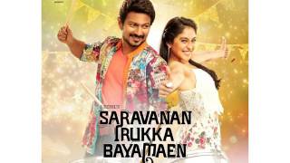 #SaravananIrukkaBayamaen  Worldwide Releasing Tomorrow  #YembuttuIrukkuthuAasai - Audio Song