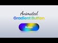 Animated Gradient Button Using HTML & CSS | CSS Hover Effects