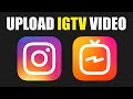 How To Upload an IGTV Video on Instagram (2024)