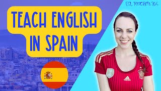 How to Teach English in Spain - Language Assistant Programs, International Schools and Summer Camps