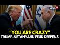 LIVE | Trump Calls Netanyahu Crazy Amid Intensifying Lebanon Strikes | Israel-Hezbollah War | N18G