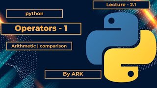 Operators in python |Arithmetic operator|comparision operator| part 1 || programming simplified