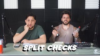 Split Checks - Episode 61