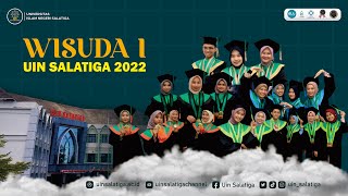 SUKSESKAN !! WISUDA I UIN SALATIGA 2022