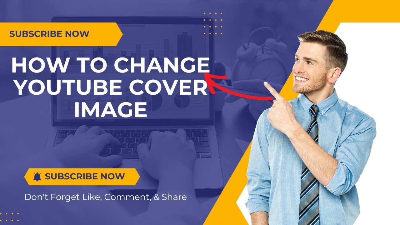 How To Change You Tube Cover Image Youtube
