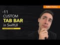 Create a custom tab bar in SwiftUI | Advanced Learning #11
