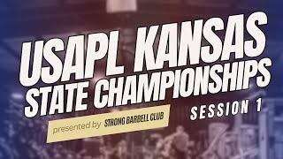 USA Powerlifting Kansas State Championships | Session 1 | 2025