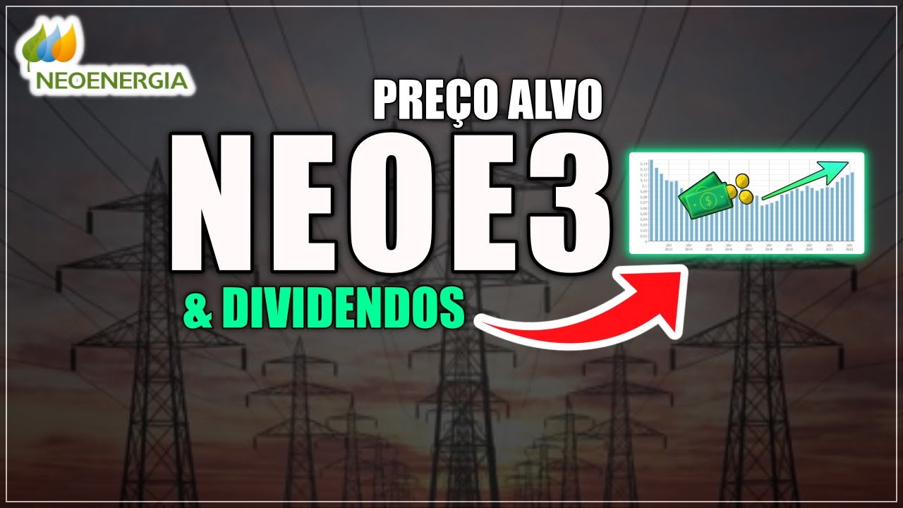 NEOE3 : RAZÕES PARA A QUEDA DAS AÇÕES DA NEOENERGIA (DIVIDENDOS EM ...