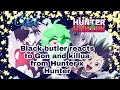 Black butler reacts to Gon and Killua from Hunter X Hunter~ #gachalife, #reacts (read description)