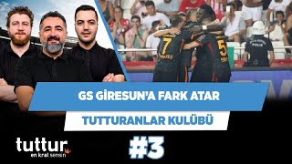 Galatasaray, Giresun'a 3 ve üzerinde gol atar | Serdar Ali & Uğur & Yağız | Tutturanlar Kulübü #3