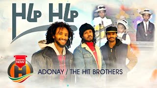 Adonay The Hit Brothers - Zore Zore | ዞሬ ዞሬ - New Ethiopian Music 2020 (Official Video)