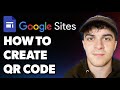 How to Create a Qr Code for Google Sites (Full 2025 Guide)