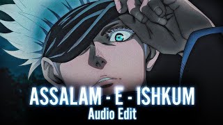 ASSLAM - E - ISHKUM (Audio Edit) X GOJO