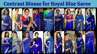 Amazing Royal Blue Saree with Contrast/Combination Blouse Design