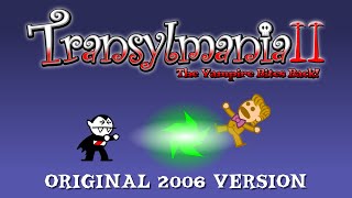 Transylmania II (Original 2006 Version) - Full Playthrough