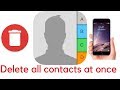 How to delete all contacts in iPhone in 3 steps!