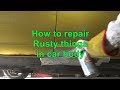 How to repair Rusty things in Toyota car body