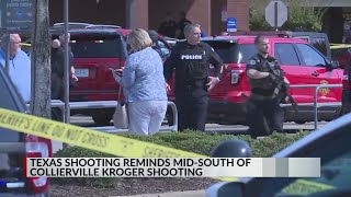 Texas tragedy hits home for Collierville chief after Kroger shooting