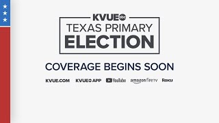 LIVE: Texas primary election results, March 1, 2022 | KVUE