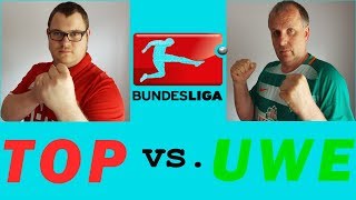 TOP vs. UWE: Tippspiel der 1. Bundesliga [22. Spieltag]