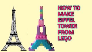 how to make eiffel tower from lego | eiffel tower miniature | cara membuat menara eiffel dari lego