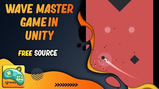 wave master game clone in Unity2D | Unity Tutorial - Free source Code