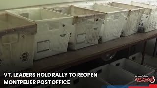 Vt. leaders hold rally to reopen Montpelier post office