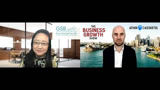 Grow And Sell Your Biz with Cissy Ma - EP14 - The Business Growth Show with Athin Cassiotis