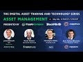 Asset Management, The Digital Asset Trading & Technology Series | CryptoCompare