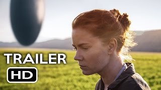 Arrival Official Trailer #2 (2016) Amy Adams, Jeremy Renner Sci-Fi Movie HD