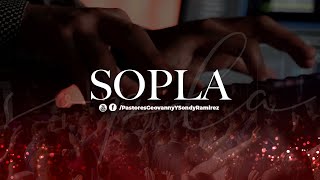 Sopla | Adoracion Espontanea | Pastores Geovanny y Sondy Ramirez