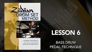 Zildjian Drum Set Method: LESSON SIX