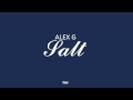 alex g salt official audio