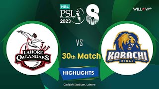 Highlights: 30th Match, Lahore Qalandars vs Karachi Kings