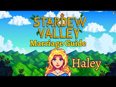 Stardew Valley Marriage Guide - Haley