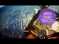 WIND SURF DISCO - DAHAB 2017!