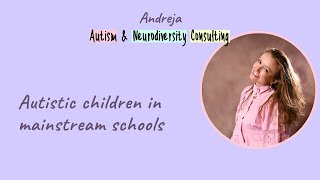 Autistic children in mainstream schools, Andreja Stefulj