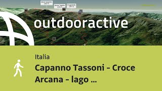 Capanno Tassoni - Croce Arcana - lago Scaffaiolo - passo del Lupo - capanno Tassoni