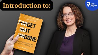 An Introduction to 'Get It Done' by Ayelet Fishbach