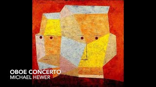 Mike Hewer -  Oboe Concerto