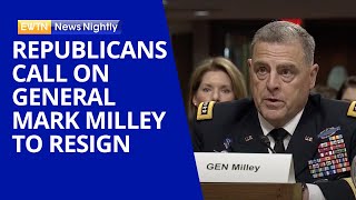 Republicans Call on General Mark Milley to Resign Amidst Controversies | EWTN News Nightly