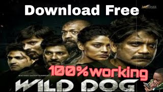 How To Download New Latest 🔥Movie 😳 Nagarjuna's  Wild Dog ?  / Totally Free / Full HD Quality