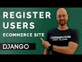 Register New Users - Django Wednesdays ECommerce 8