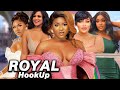 Royal Hook Up Complete Season 3&4- 2024 Latest Nigerian Nollywood Movie