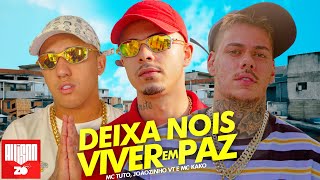"Deixa Nois Viver em Paz" - MC Tuto, MC Joãozinho VT, MC Kako (DJ Boy e Matheuszin DJ)