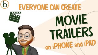 Create Amazing Movie Trailers on iOS with iMovie | Easy Editing Tutorial!