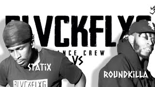 The FLXG Session (BLVCKFLXG) -Statix vs Roundkilla