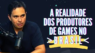 A REALIDADE DOS PRODUTORES DE GAMES NO BRASIL  Flow #34