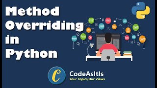 Method Overriding in Python || Python Polymorphism (OOPS) || Python Tutorial || Python Programming