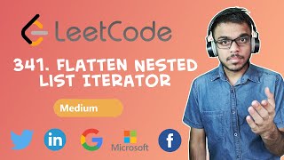 LeetCode - 341. Flatten Nested List Iterator | Day 13 April Challenge